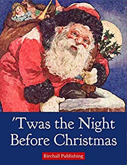 'Twas the Night Before Christmas by Birchall Publishing